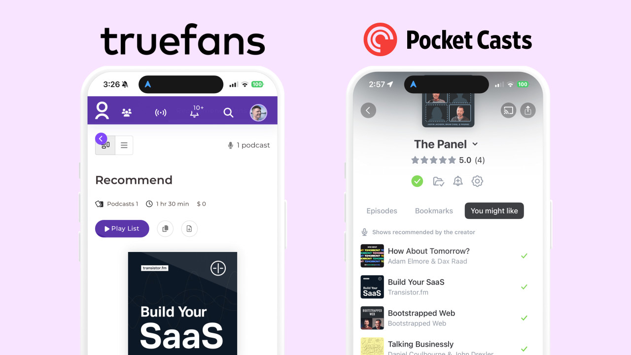 Your podcast recommendations will show up in podcast apps like TrueFans and Pocket Casts