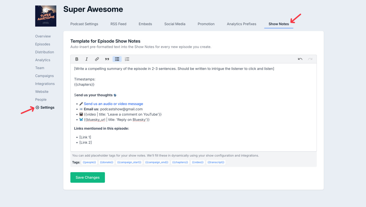 Go to your Show Settings, and then click on 